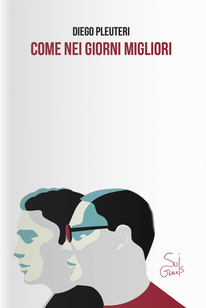 Come nei giorni migliori